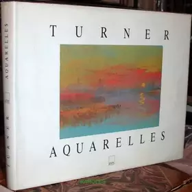 Couverture du produit · Turner, aquarelles
