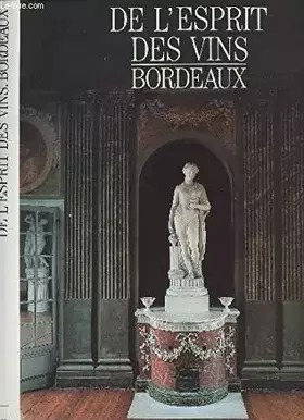 Couverture du produit · De l'esprit des vins Bordeaux