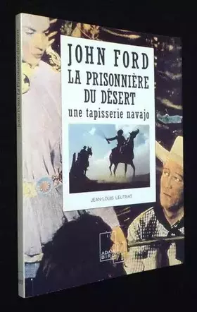 Couverture du produit · John Ford, La prisonnière du désert