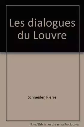 Couverture du produit · Les dialogues du Louvre