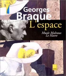 Couverture du produit · Georges Braque : L'Espace