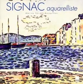 Couverture du produit · Signac aquarelliste