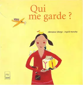 Couverture du produit · Qui me garde ?