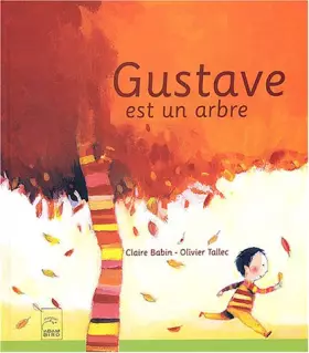 Couverture du produit · Gustave est un arbre
