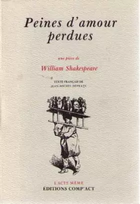 Couverture du produit · Peines damour perdues