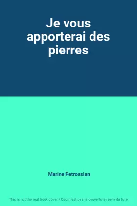 Couverture du produit · Je vous apporterai des pierres