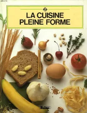 Couverture du produit · La cuisine pleine forme