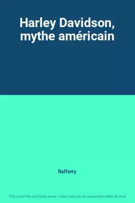 Couverture du produit · Harley Davidson, mythe américain