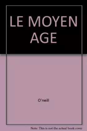 Couverture du produit · LE MOYEN AGE