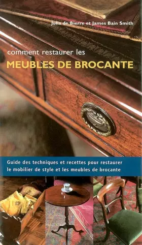 Couverture du produit · Comment restaurer les meubles de brocante
