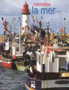 Couverture du produit · Connaître la mer