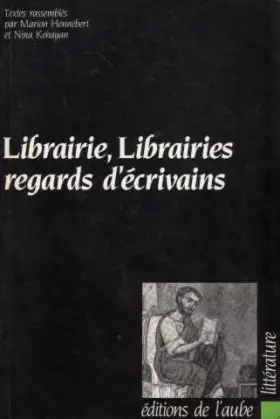 Couverture du produit · Librairie, librairies, regards d'écrivains