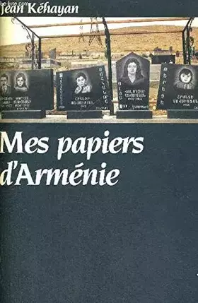 Couverture du produit · Mes papiers d'Arménie