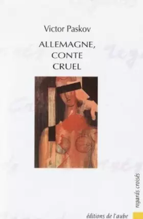 Couverture du produit · Allemagne, conte cruel