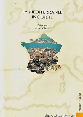 Couverture du produit · La Méditerranée inquiète