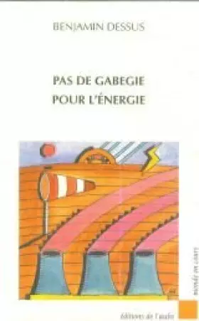 Couverture du produit · Pas de gabegie pour l'énergie