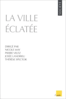 Couverture du produit · La Ville éclatée