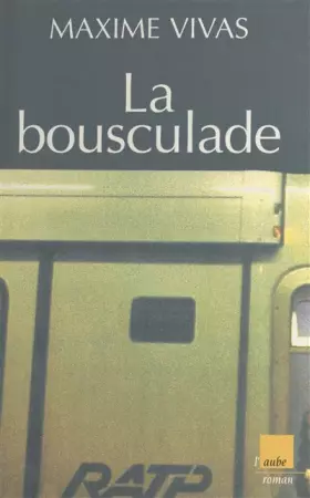 Couverture du produit · La Bousculade