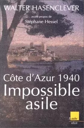 Couverture du produit · Côte d'azur 1940 : impossible asile