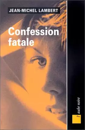 Couverture du produit · Confession fatale