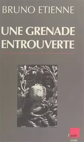Couverture du produit · Une grenade entrouverte