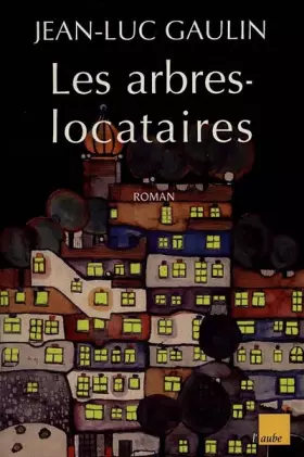 Couverture du produit · Les Arbres locataires