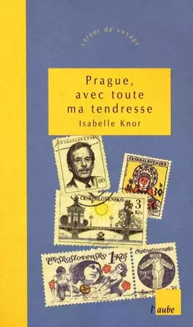 Couverture du produit · Prague, avec toute ma tendresse