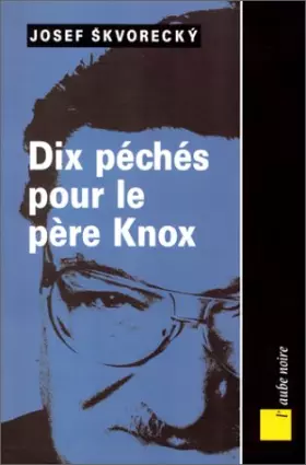 Couverture du produit · Dix péchés pour le père Knox