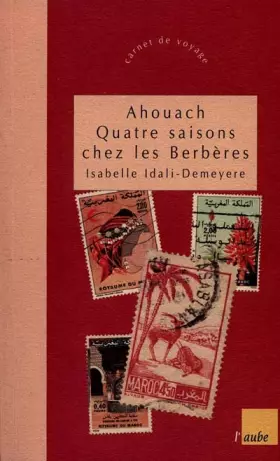 Couverture du produit · Ahouach - Quatre saisons chez les berbères