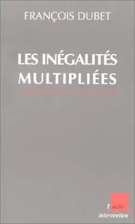 Couverture du produit · Les Inégalités multipliées