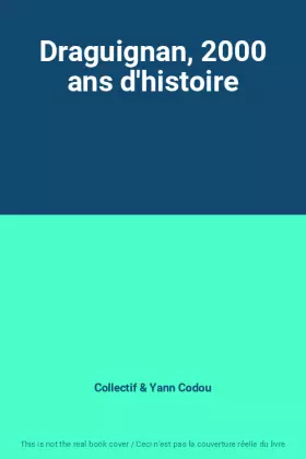 Couverture du produit · Draguignan, 2000 ans d'histoire
