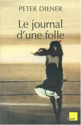 Couverture du produit · Le Journal d'une folle