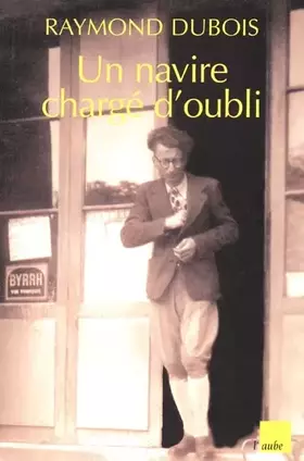 Couverture du produit · Un navire chargé d'oubli