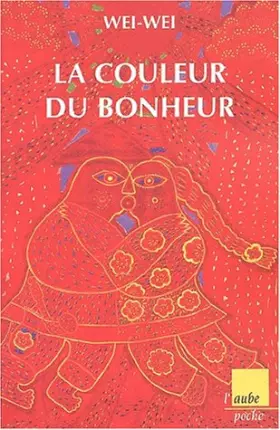 Couverture du produit · La Couleur du bonheur
