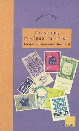 Couverture du produit · Jérusalem, mi-figue mi-raisin