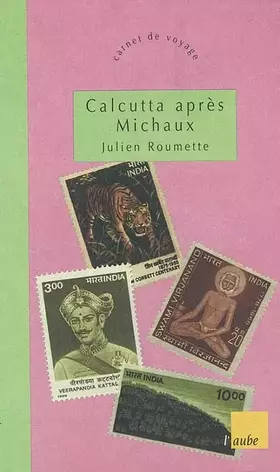 Couverture du produit · Calcutta après Michaux