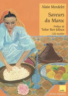 Couverture du produit · Saveurs du Maroc : 120 recettes