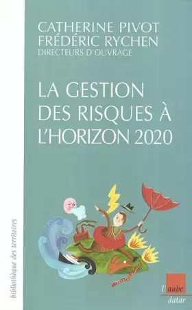 Couverture du produit · La gestion des risques à l'horizon 2020