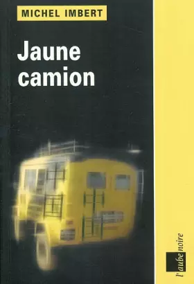 Couverture du produit · Jaune Camion