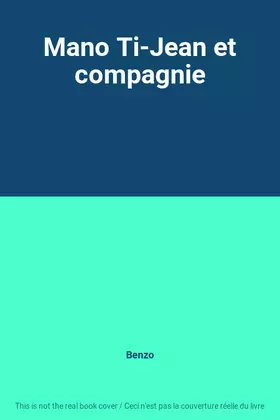 Couverture du produit · Mano Ti-Jean et compagnie
