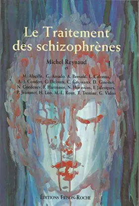 Couverture du produit · Le traitement des schizophrènes