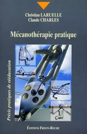 Couverture du produit · Mécanothérapie pratique