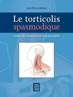 Couverture du produit · Le torticolis spasmodique