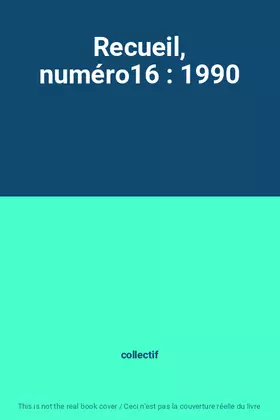 Couverture du produit · Recueil, numéro16 : 1990