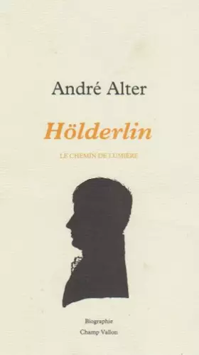 Couverture du produit · Höderlin : le chemin de lumière
