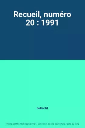 Couverture du produit · Recueil, numéro 20 : 1991