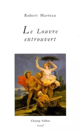 Couverture du produit · Le louvre entrouvert