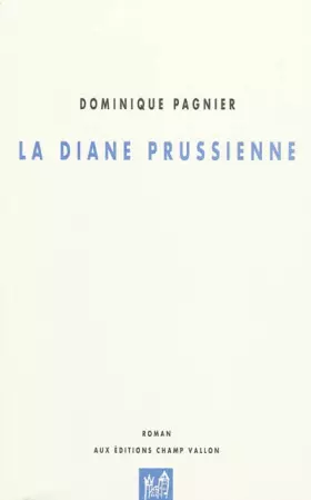 Couverture du produit · La Diane prussienne