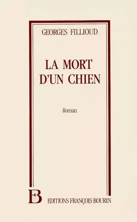 Couverture du produit · La mort d'un chien