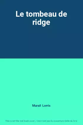 Couverture du produit · Le tombeau de ridge